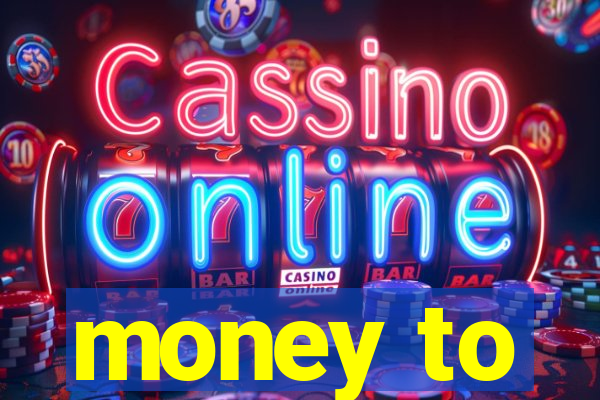 money to-burn system pt br